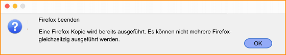 Problemlösung „Firefox wird bereits ausgeführt, reagiert aber nicht ...