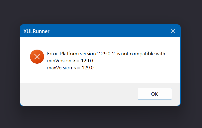 XULRunnerErrorPlatformNotCompatible-bug1913139